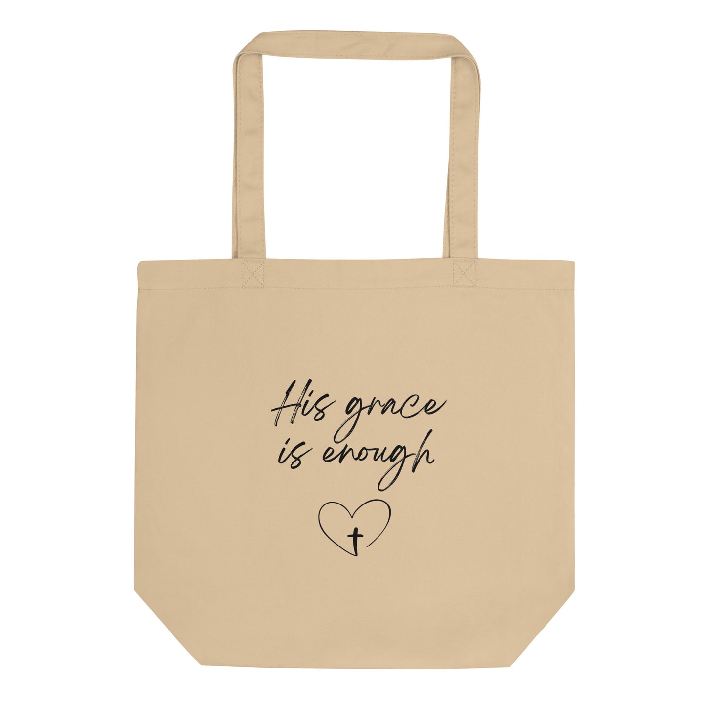 His Grace is Enough Eco Tote Bag