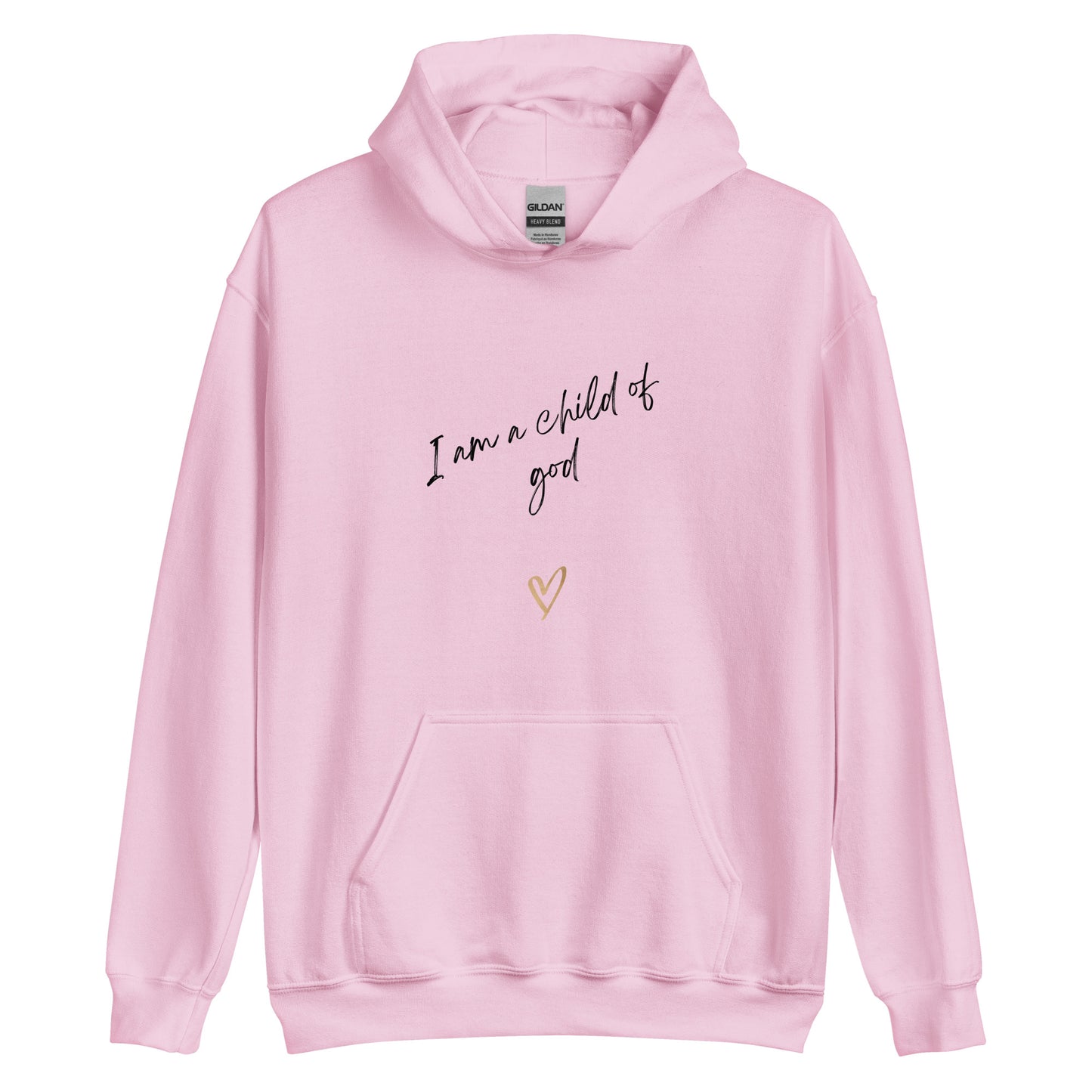 I am a child of God Unisex Hoodie