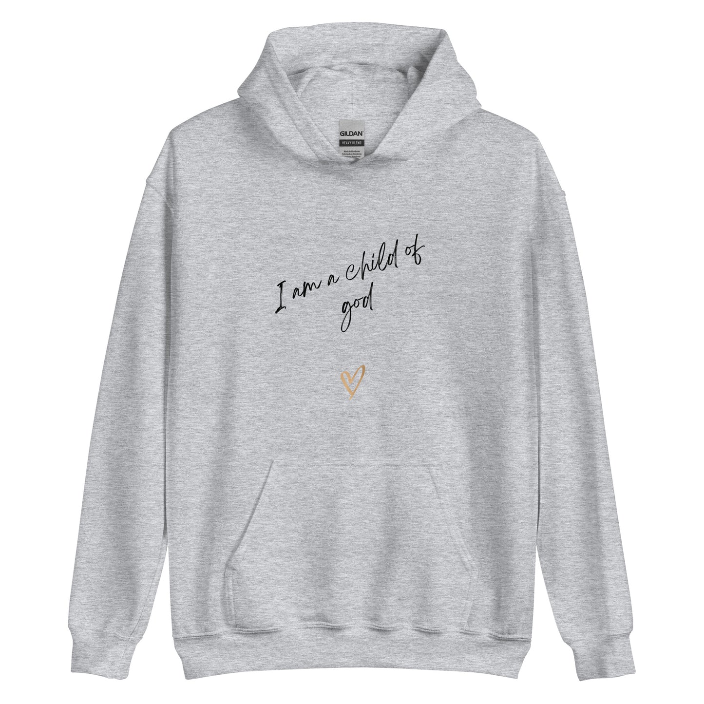 I am a child of God Unisex Hoodie