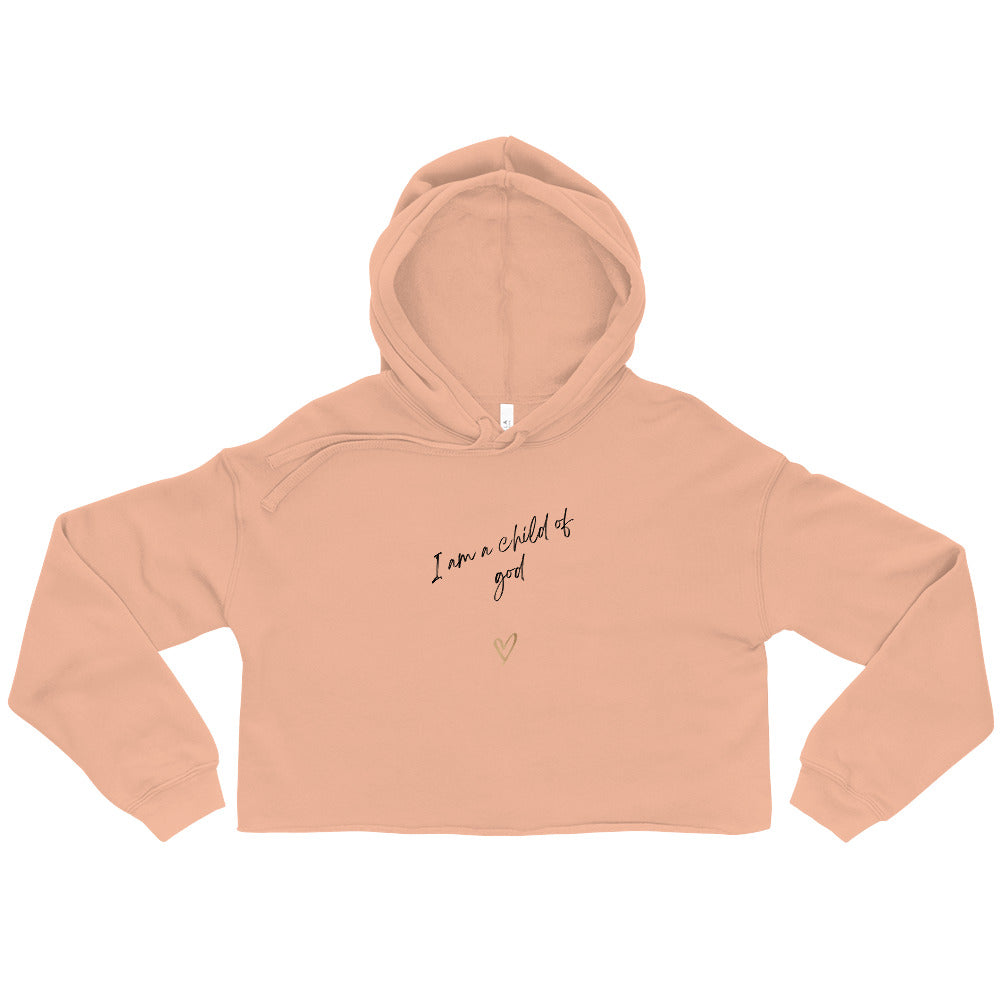 I am a child of God Crop Hoodie