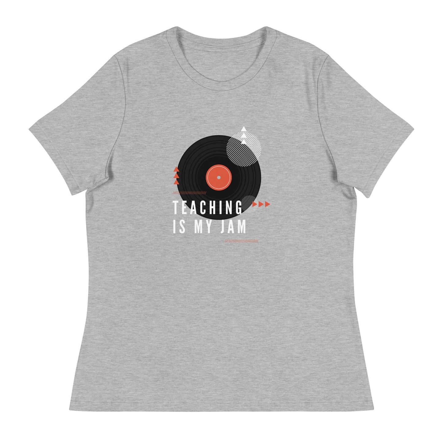 Teaching is my Jam Women's Relaxed T-Shirt