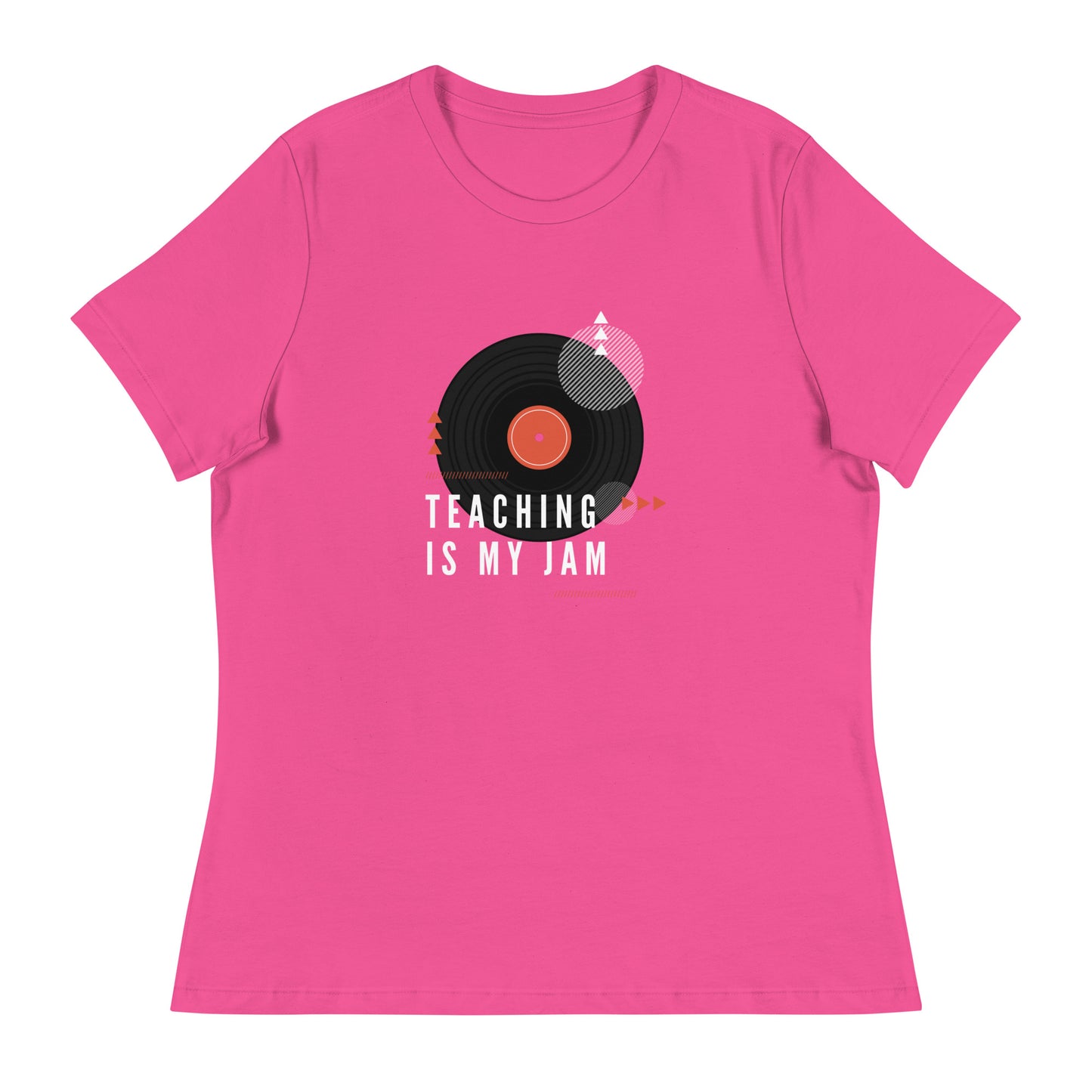 Teaching is my Jam Women's Relaxed T-Shirt