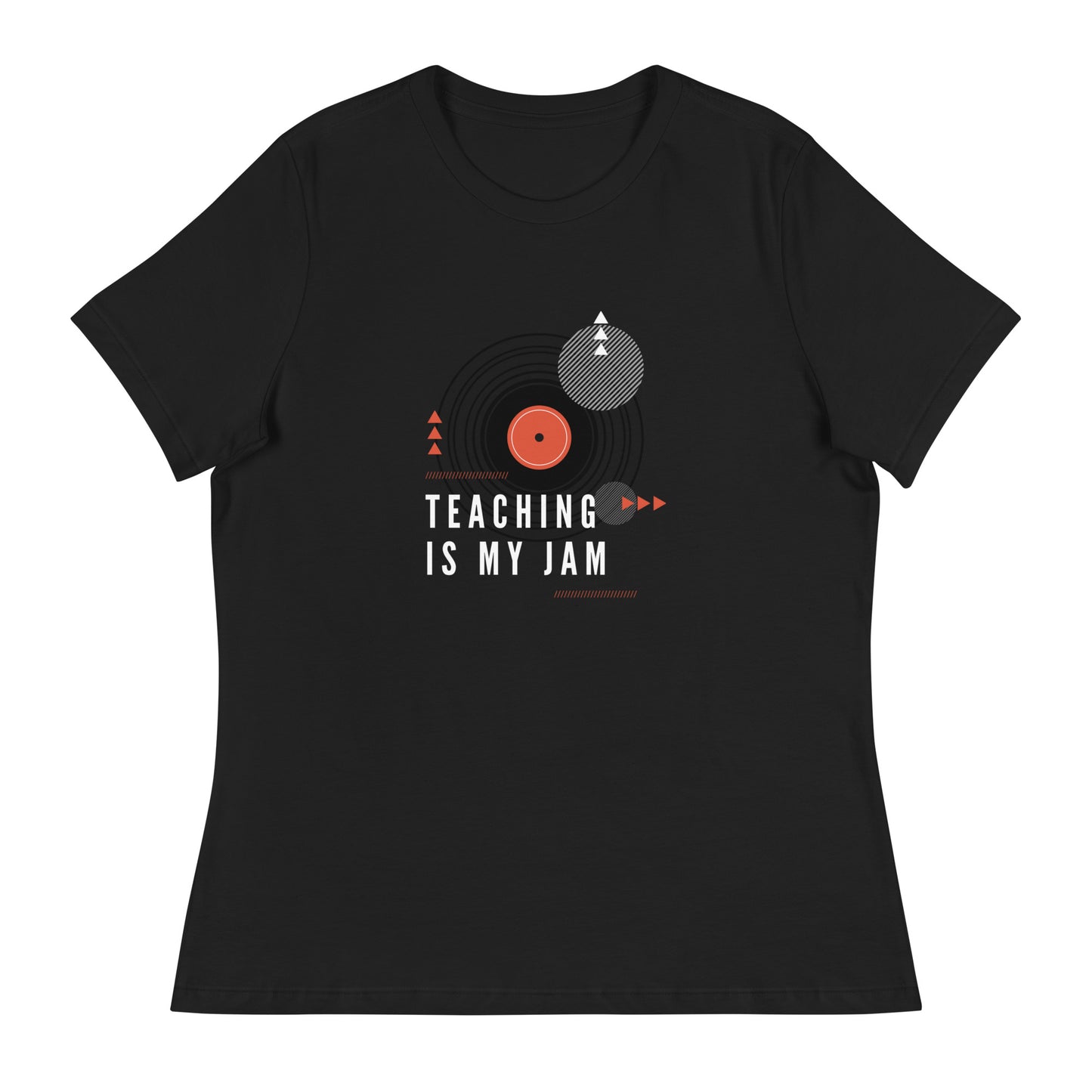 Teaching is my Jam Women's Relaxed T-Shirt