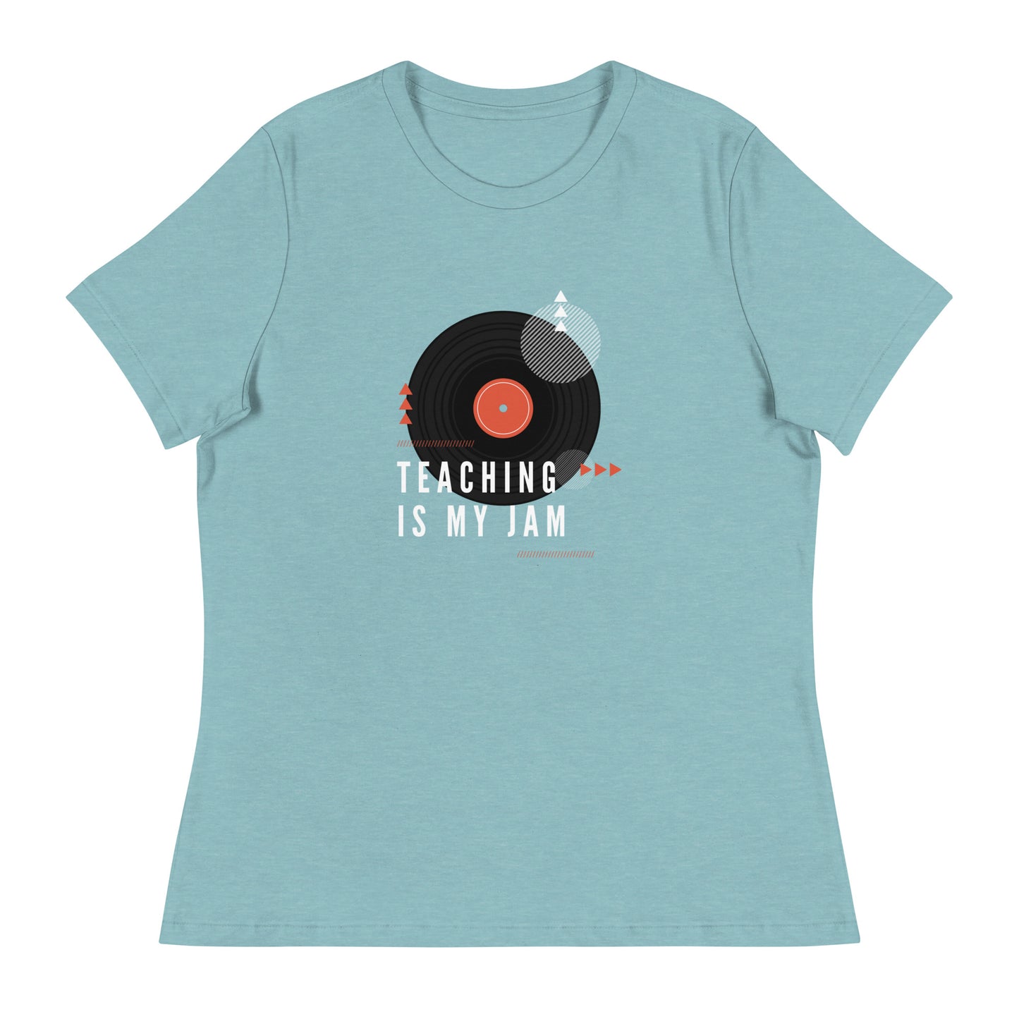Teaching is my Jam Women's Relaxed T-Shirt