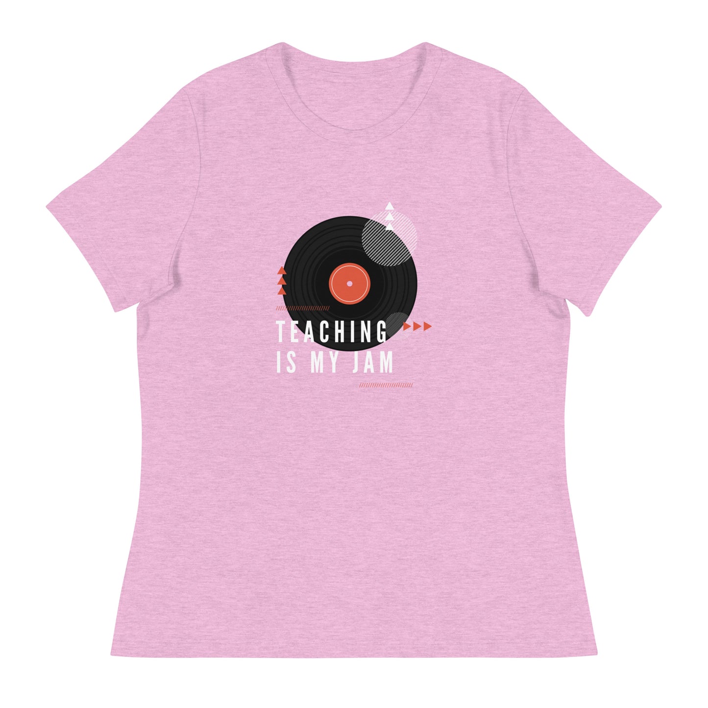 Teaching is my Jam Women's Relaxed T-Shirt