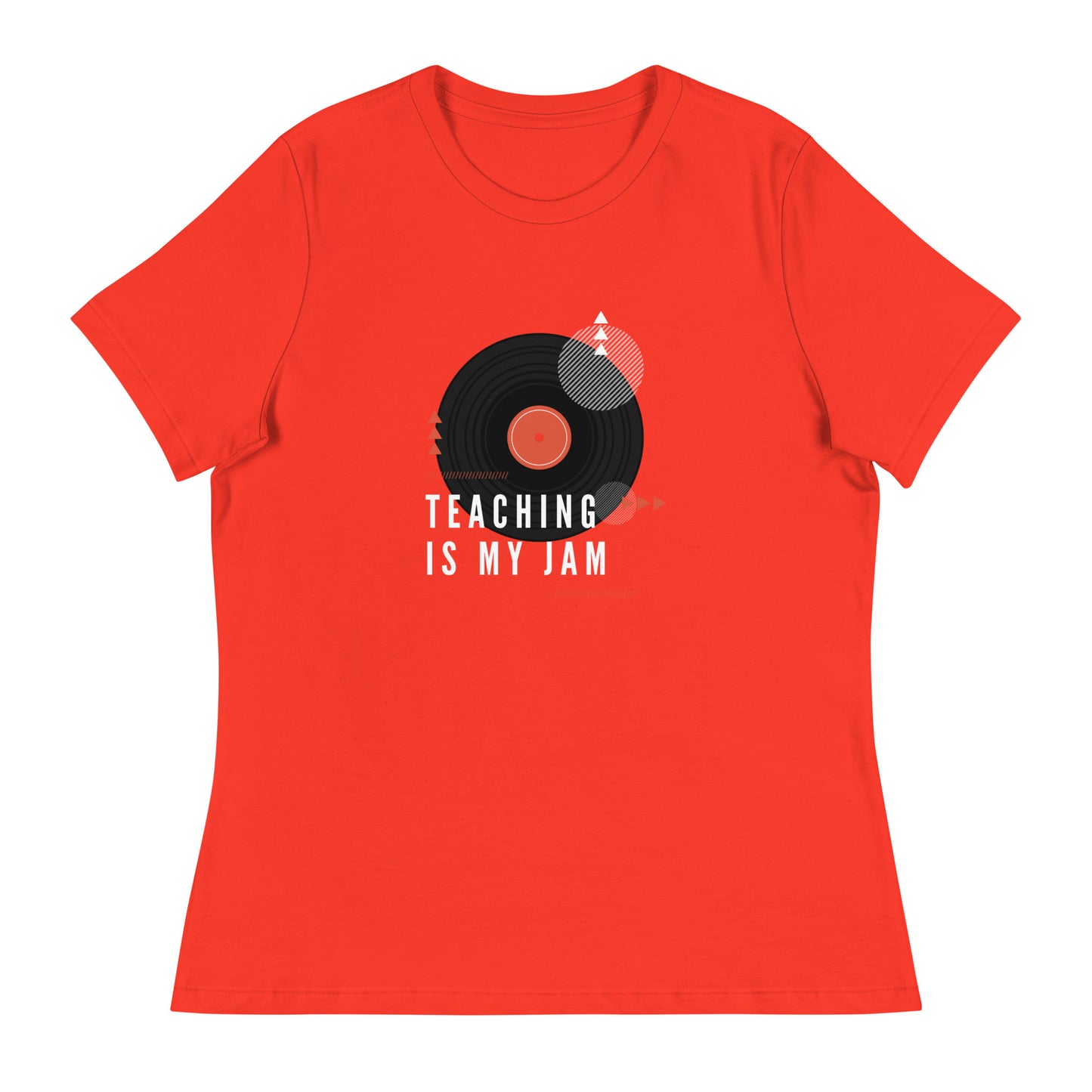 Teaching is my Jam Women's Relaxed T-Shirt