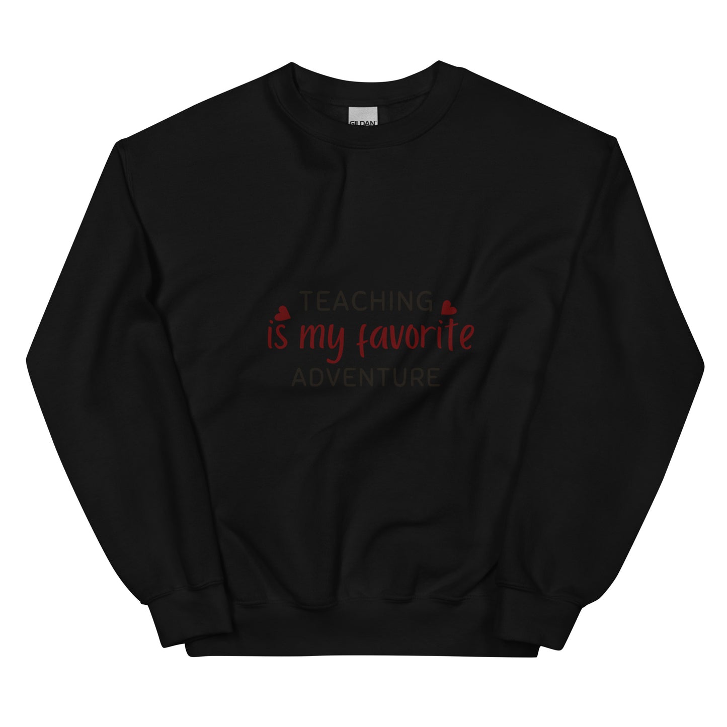 Teaching Unisex Sweatshirt