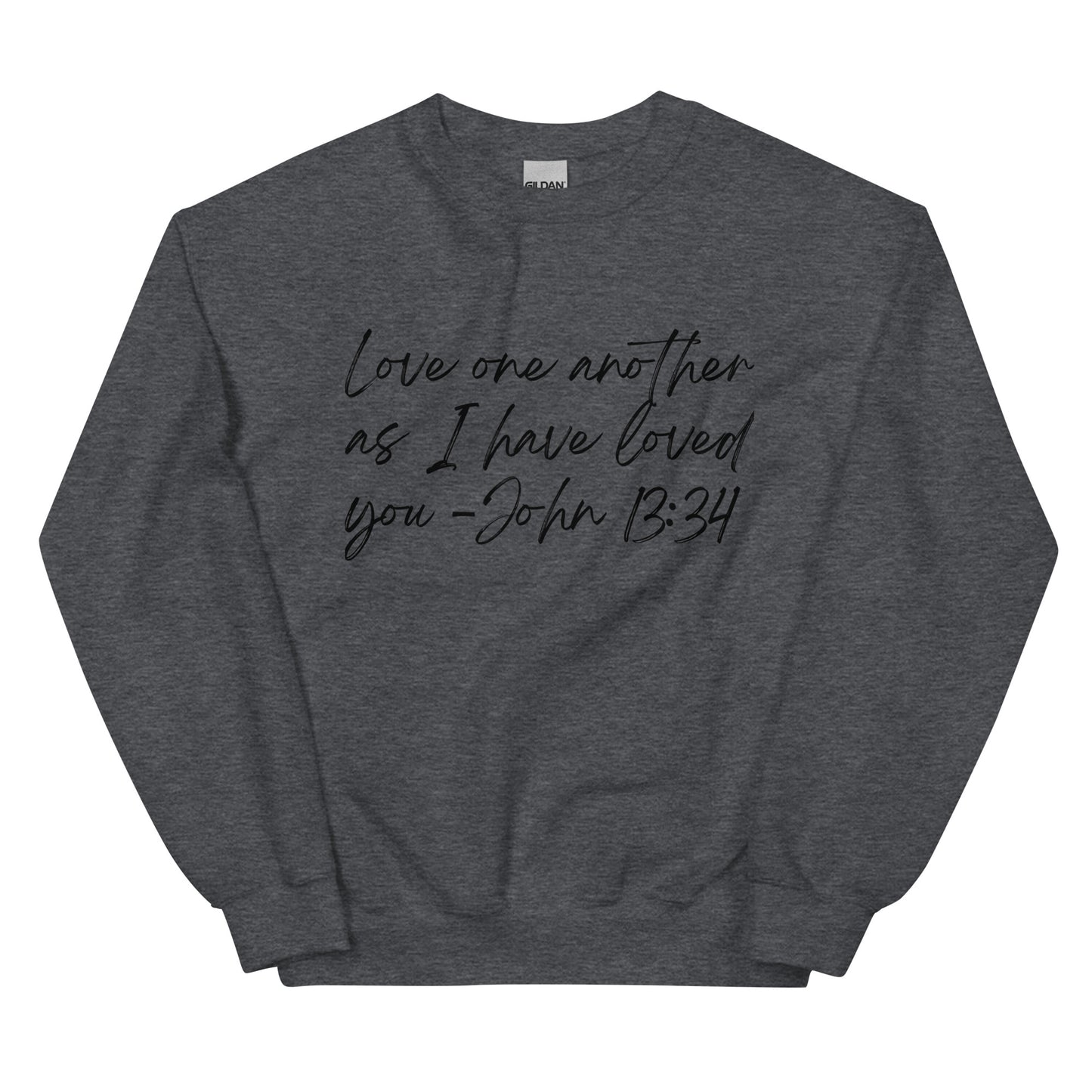 Love one another Unisex Sweatshirt