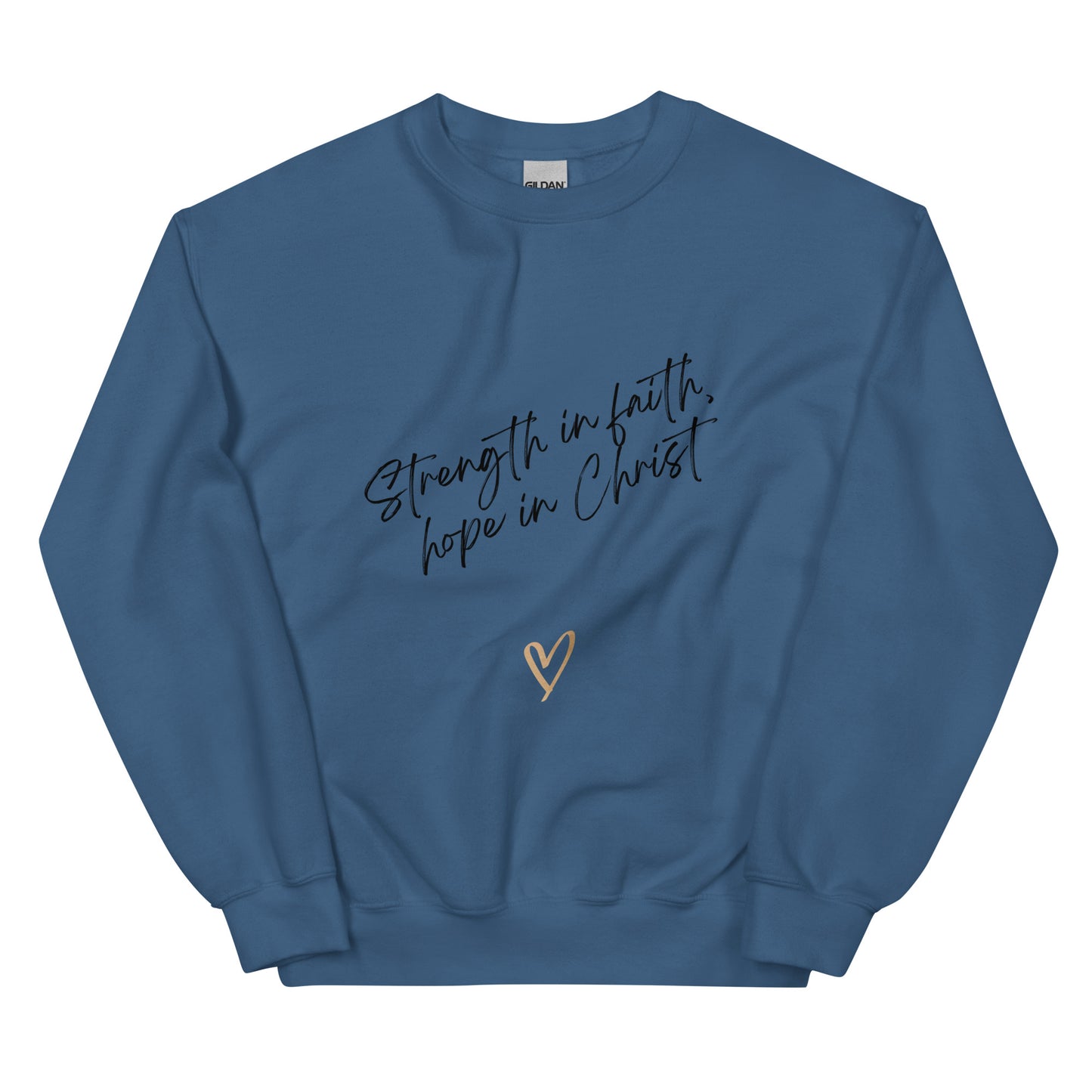 Strength in Faith Unisex Sweatshirt