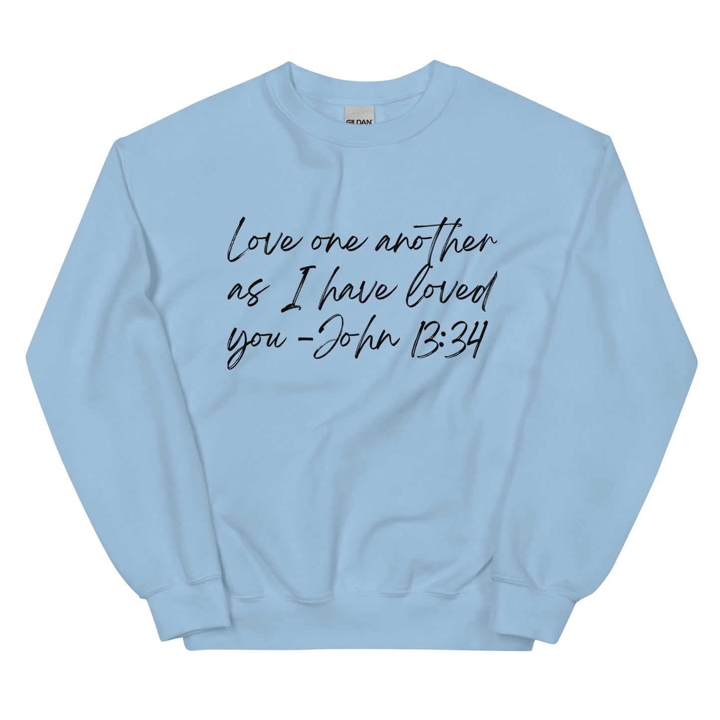 Love one another Unisex Sweatshirt