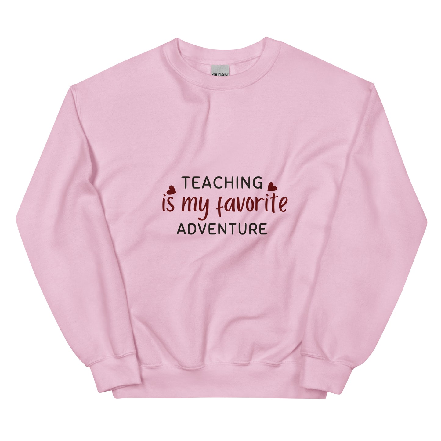 Teaching Unisex Sweatshirt