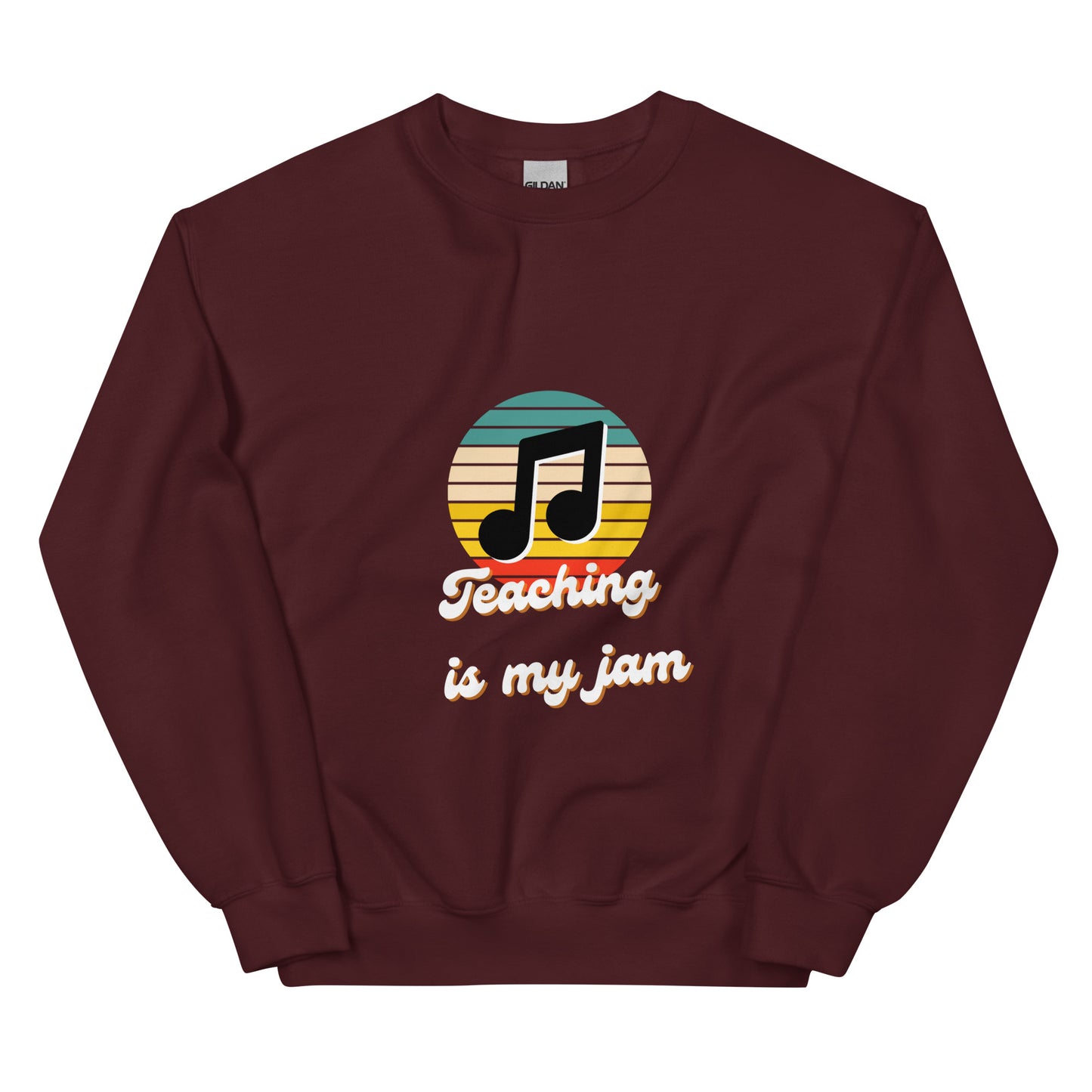 Teaching is my Jam Unisex Sweatshirt