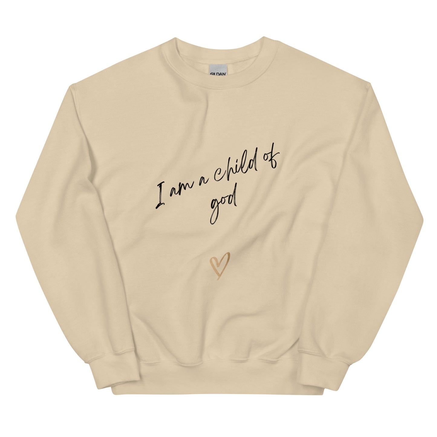 I am a child of God Unisex Sweatshirt