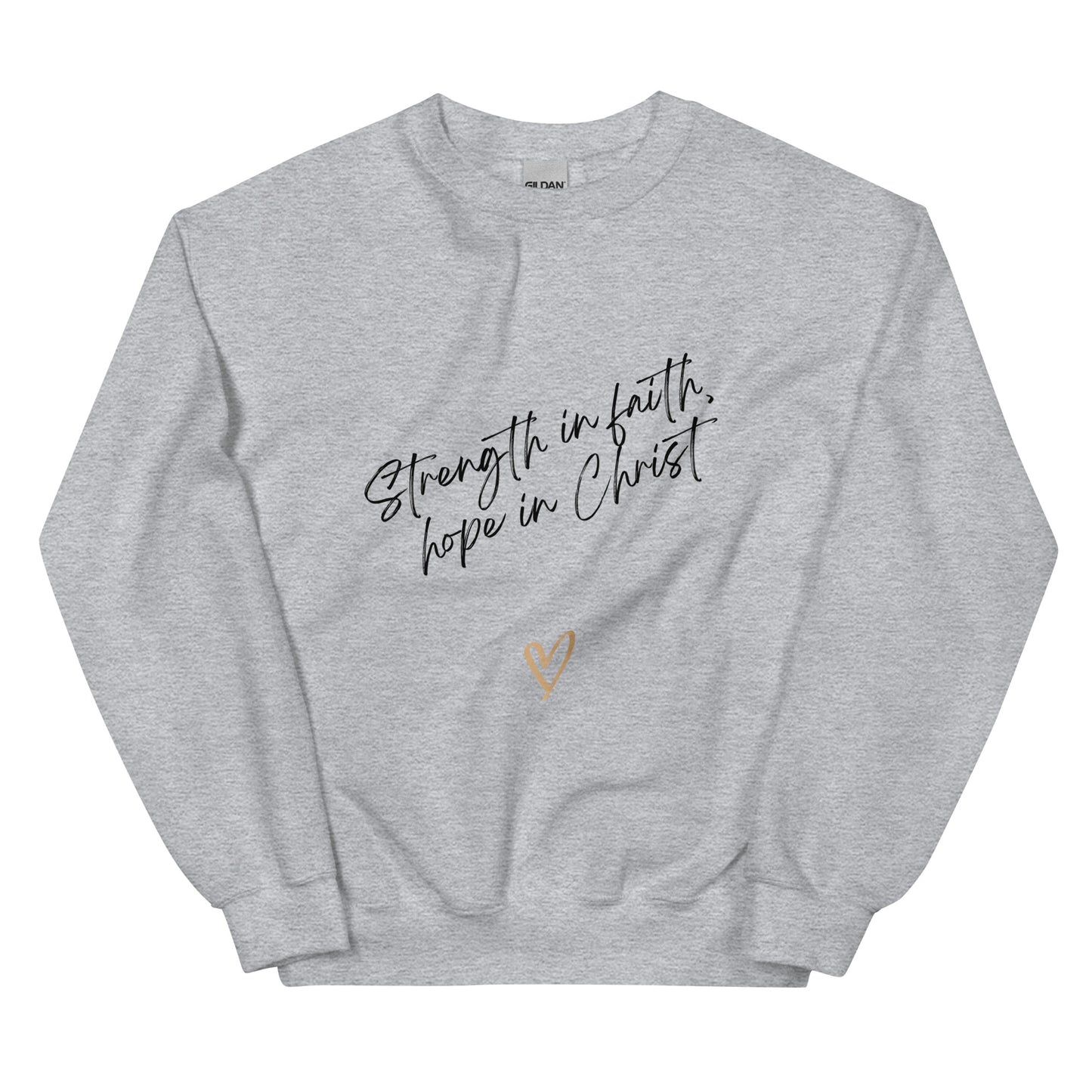 Strength in Faith Unisex Sweatshirt