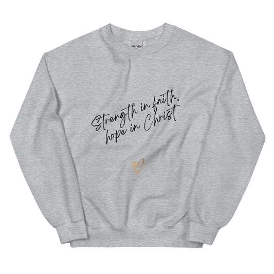 Strength in Faith Unisex Sweatshirt