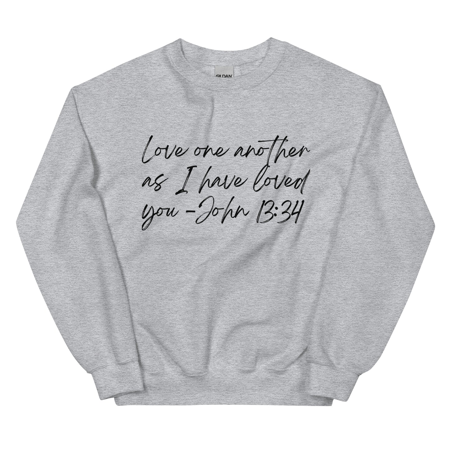 Love one another Unisex Sweatshirt