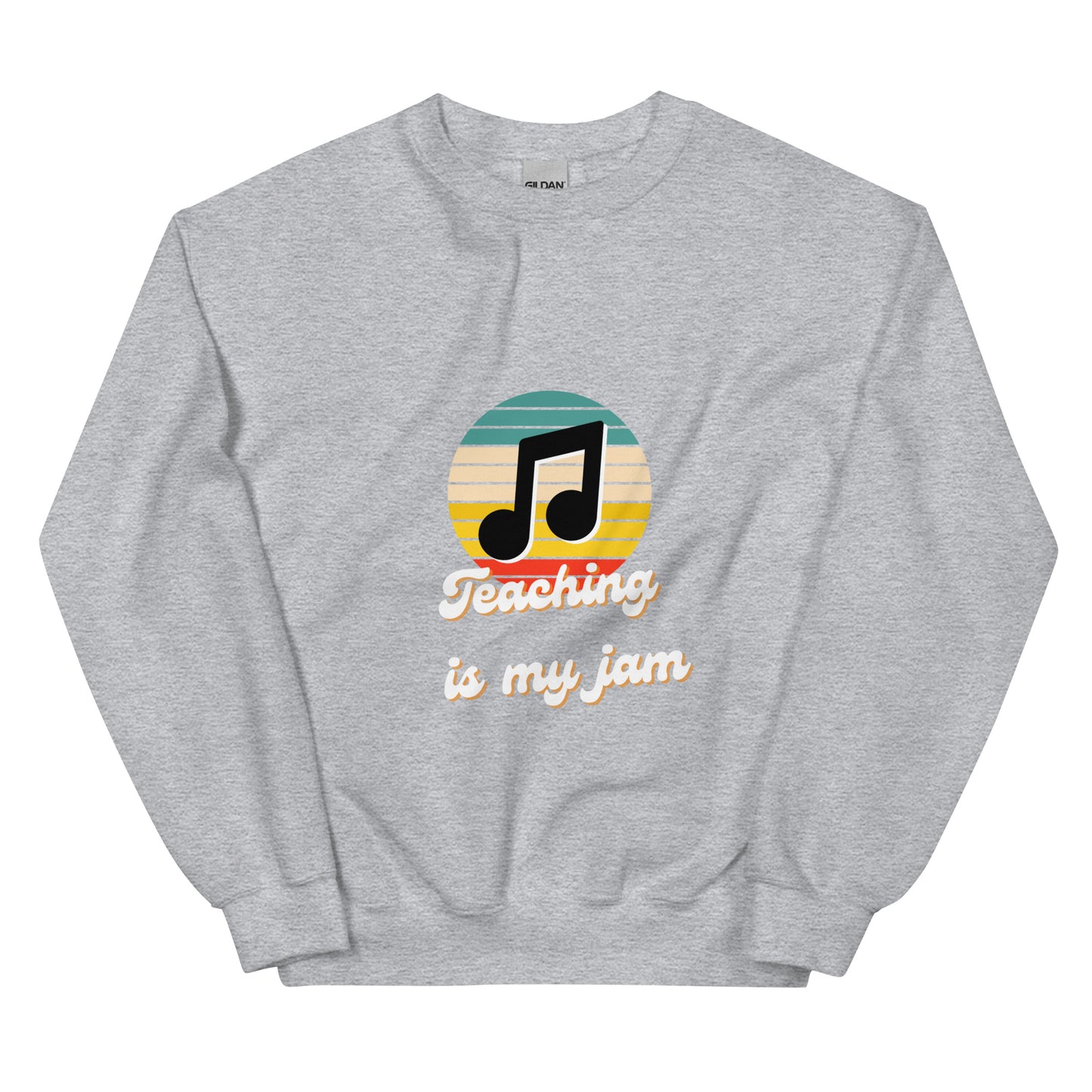 Teaching is my Jam Unisex Sweatshirt