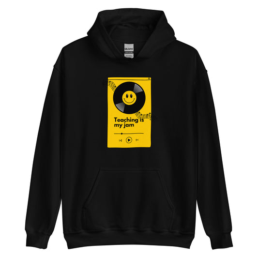 Teaching is my Jam Unisex Hoodie