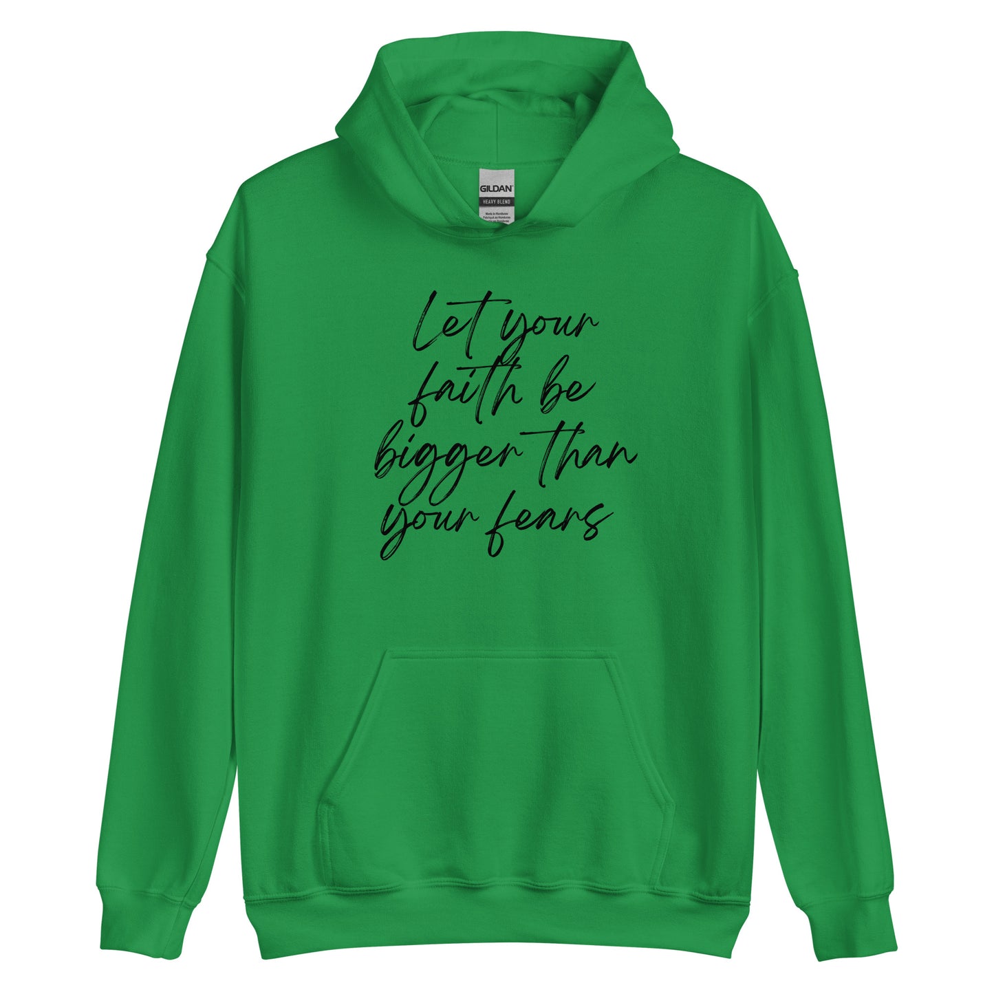 Let faith be bigger Unisex Hoodie