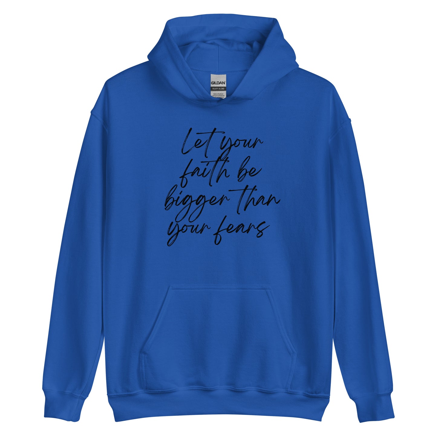 Let faith be bigger Unisex Hoodie