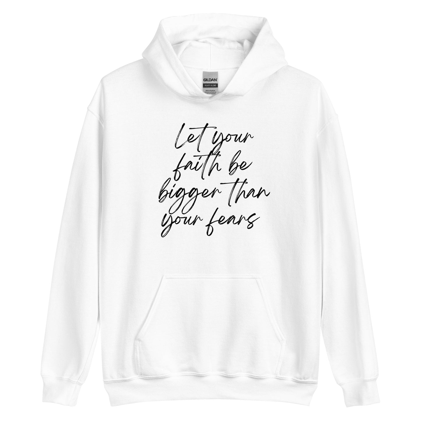 Let faith be bigger Unisex Hoodie