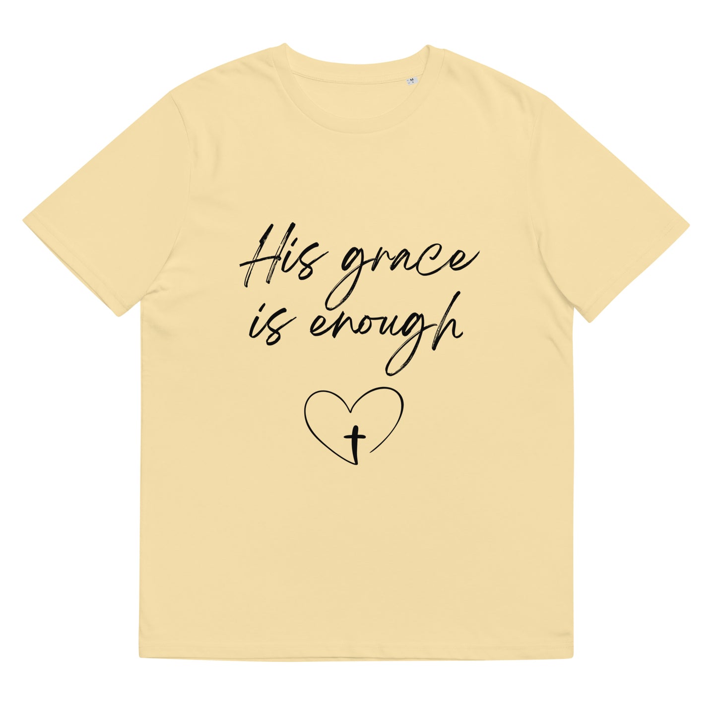 His Grace is Enough Unisex organic cotton t-shirt