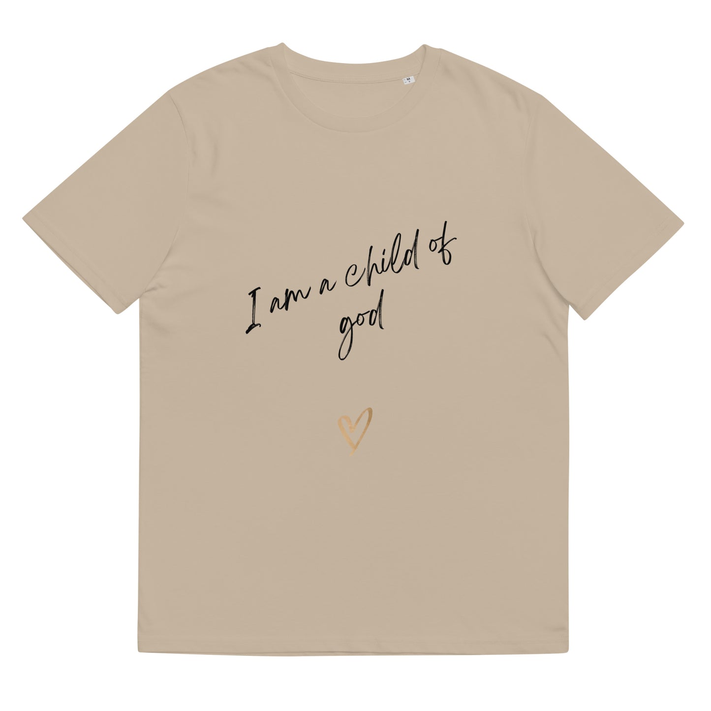 I am a child of God Unisex organic cotton t-shirt