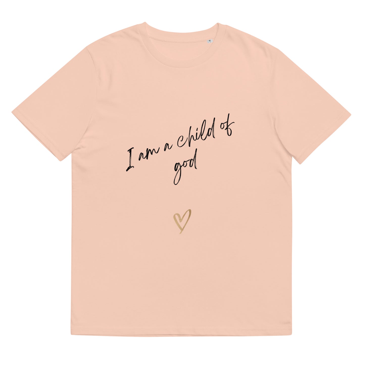I am a child of God Unisex organic cotton t-shirt