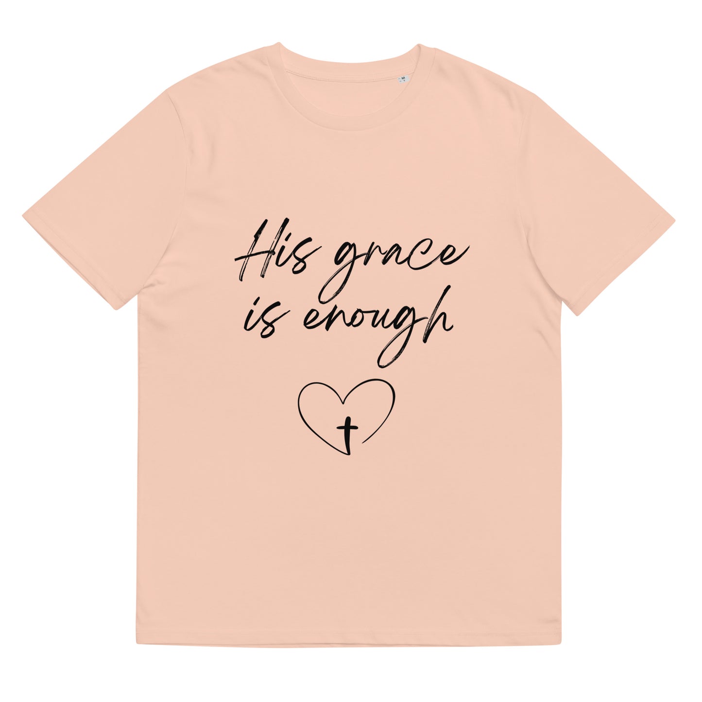His Grace is Enough Unisex organic cotton t-shirt