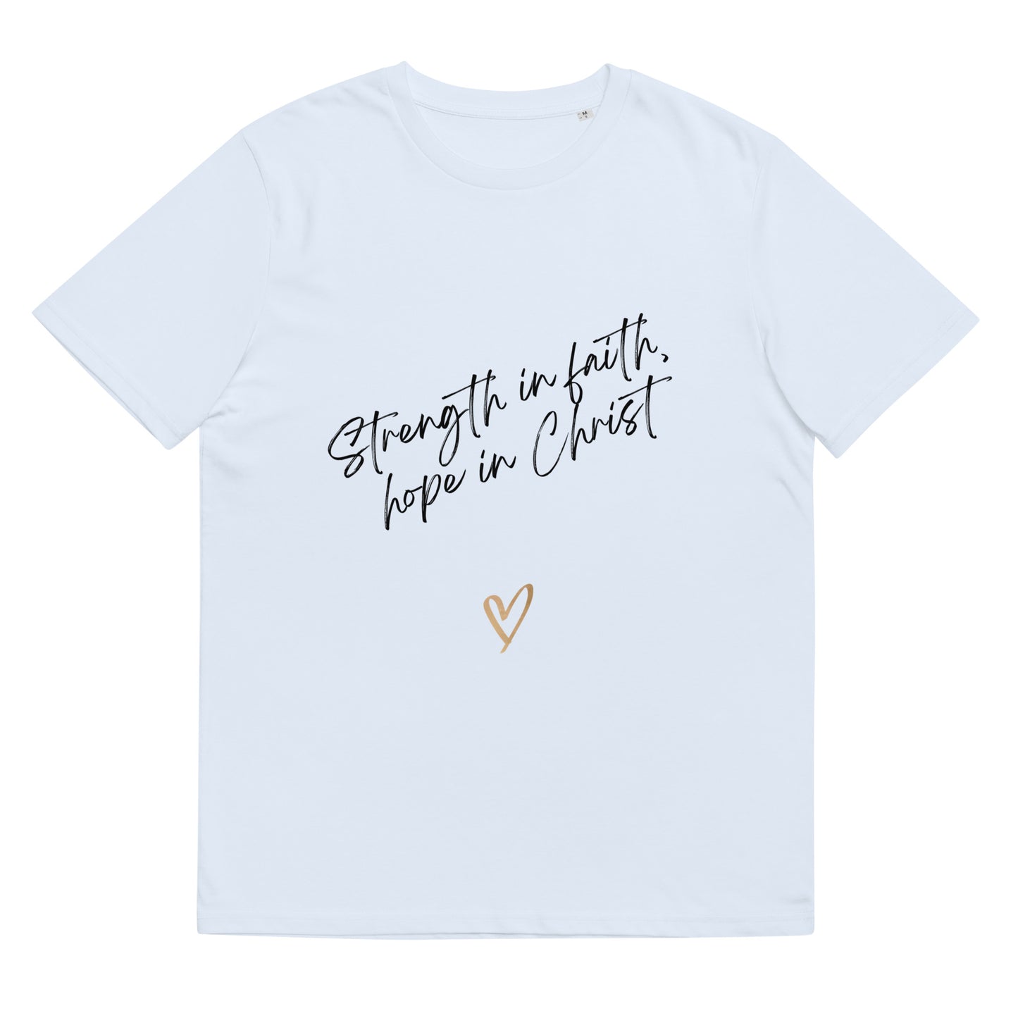 Strength in Faith Unisex organic cotton t-shirt