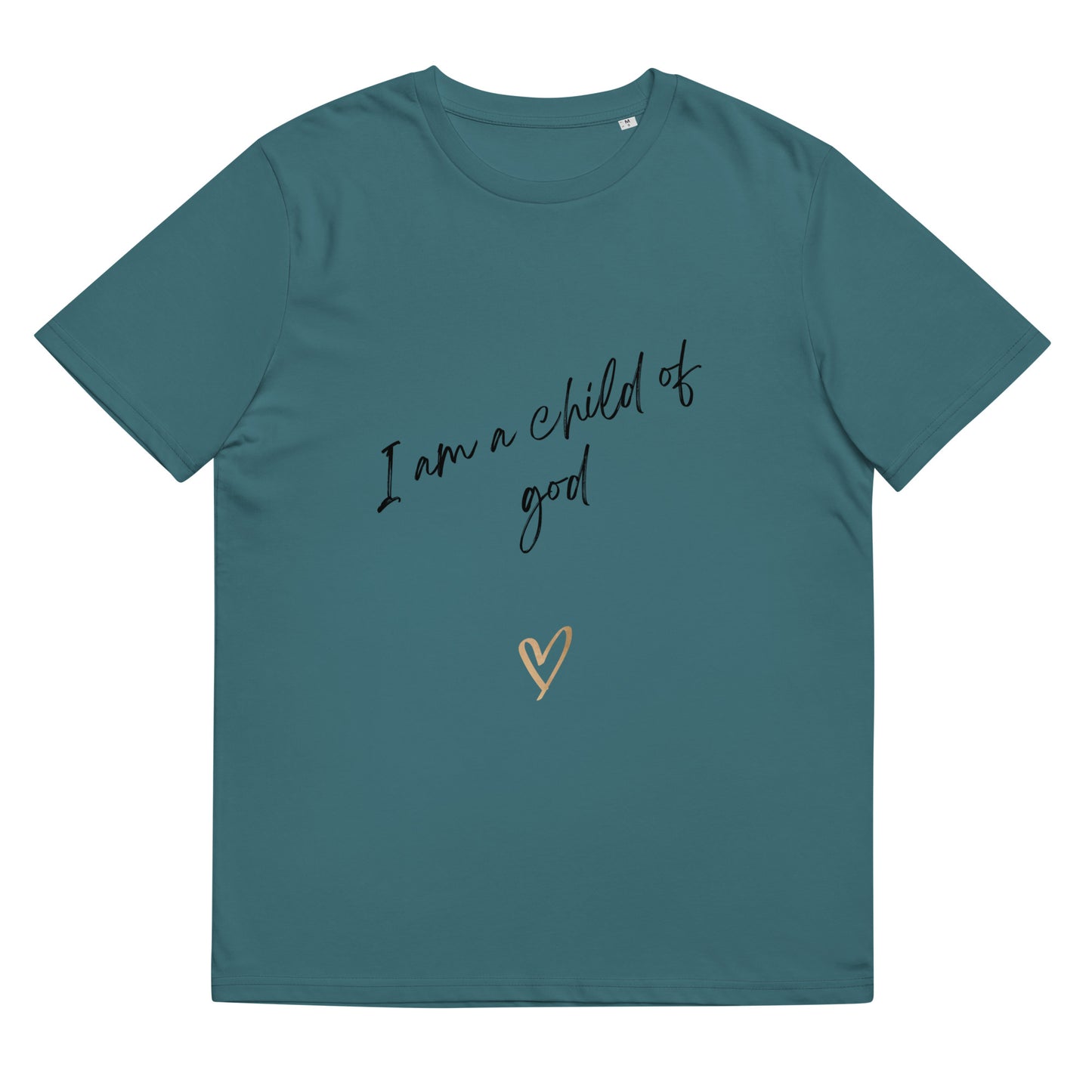 I am a child of God Unisex organic cotton t-shirt