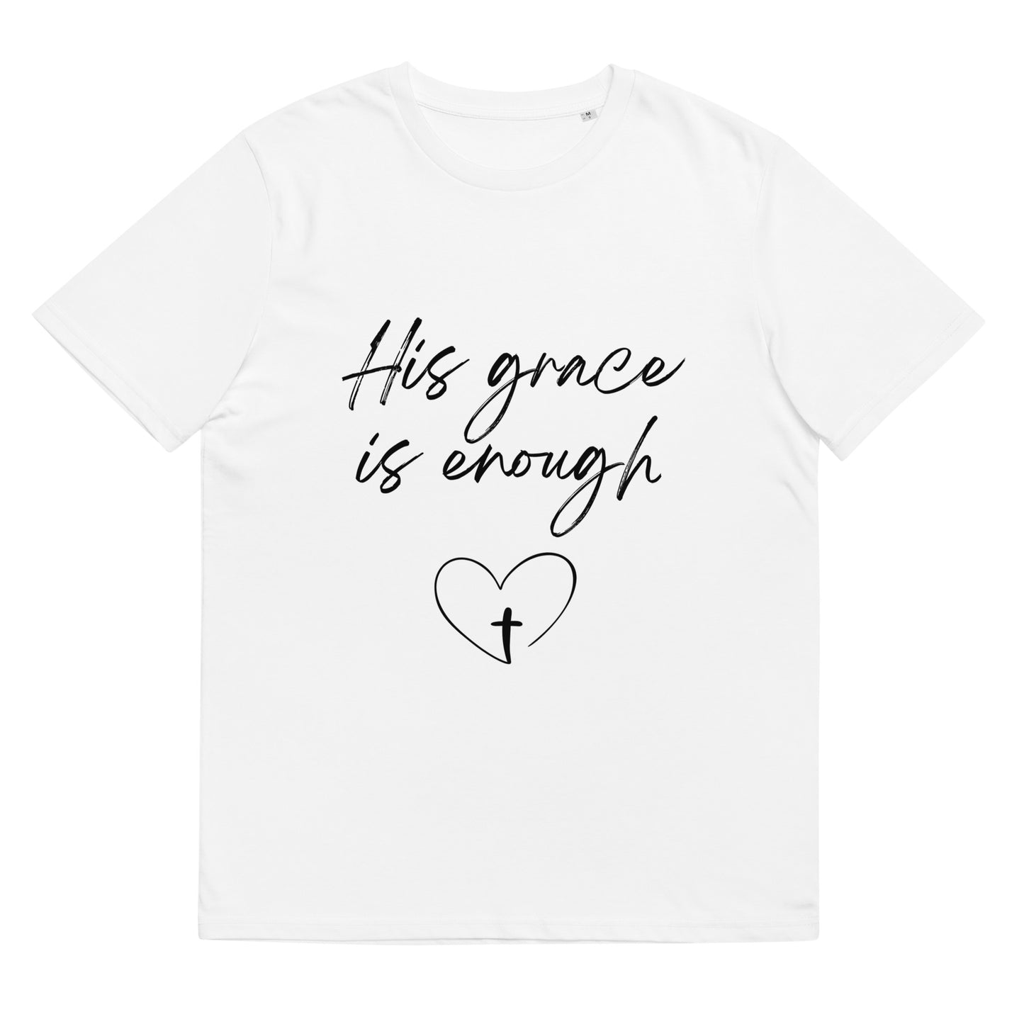 His Grace is Enough Unisex organic cotton t-shirt