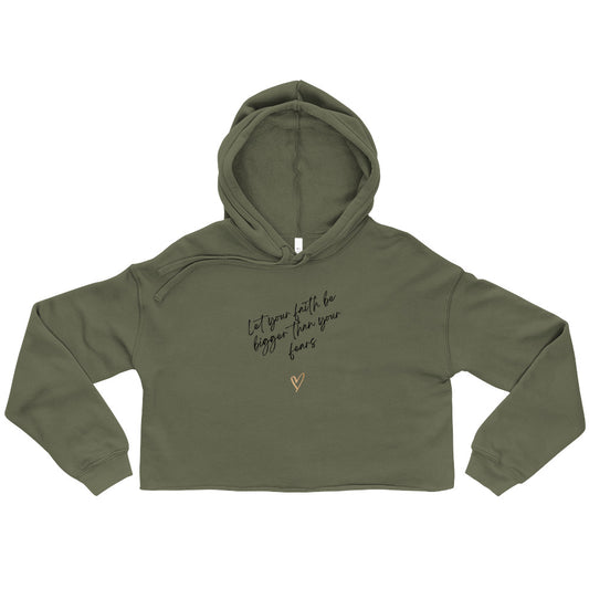 Let your faith be bigger Crop Hoodie