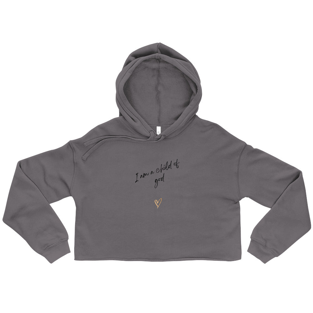 I am a child of God Crop Hoodie
