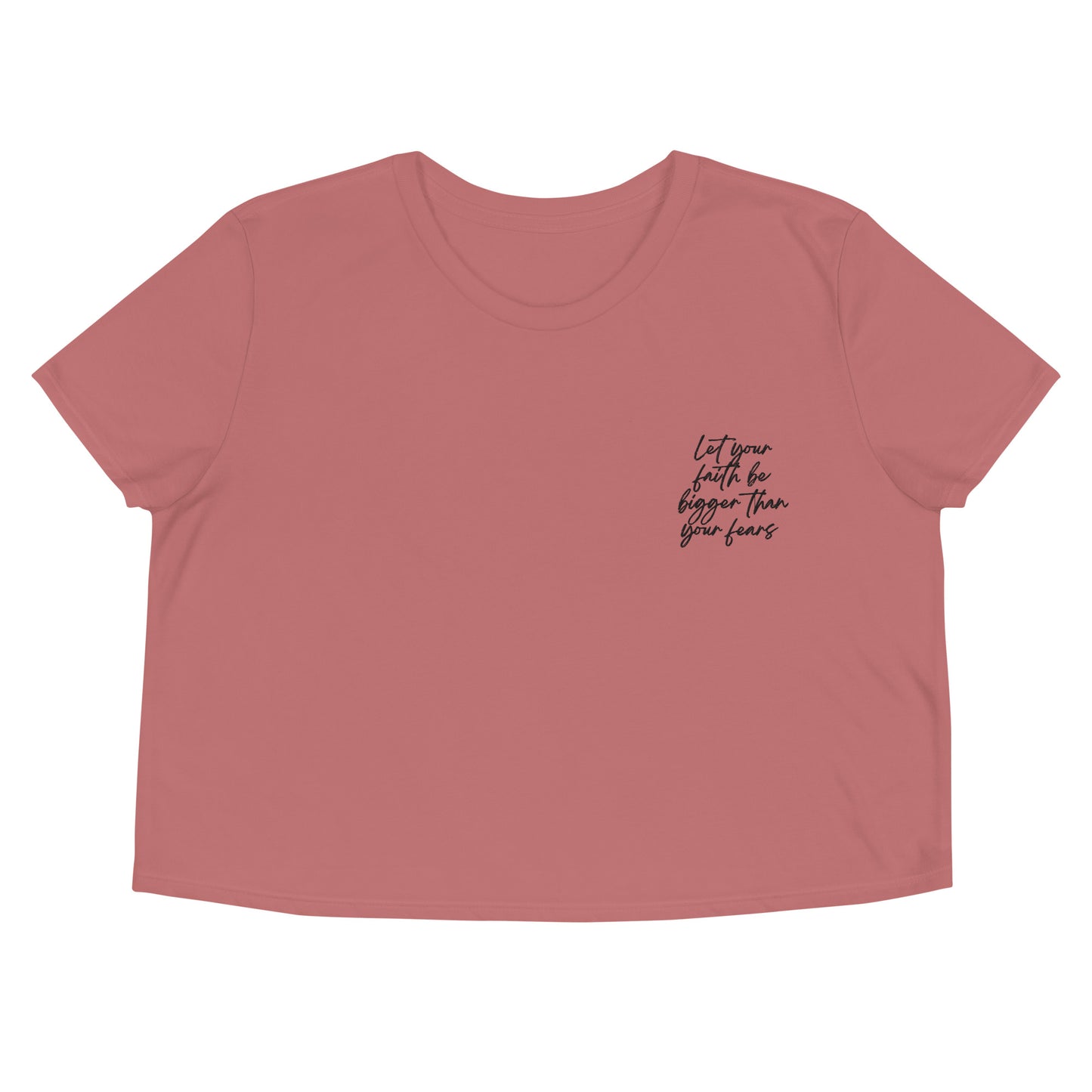 Let faith be bigger Crop Tee