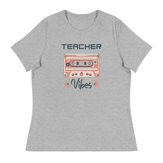 Teacher Vibes Women's Relaxed T-Shirt