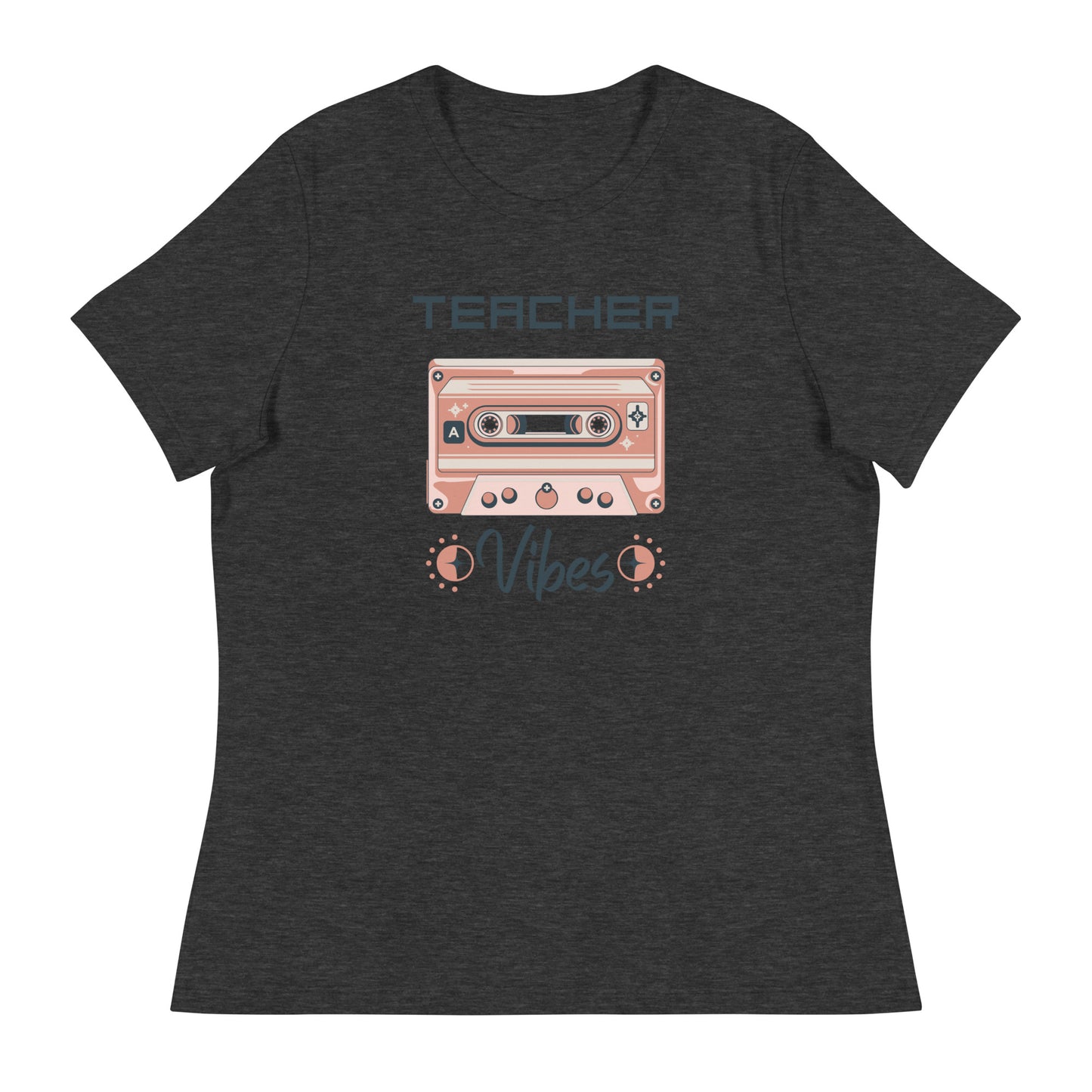 Teacher Vibes Women's Relaxed T-Shirt