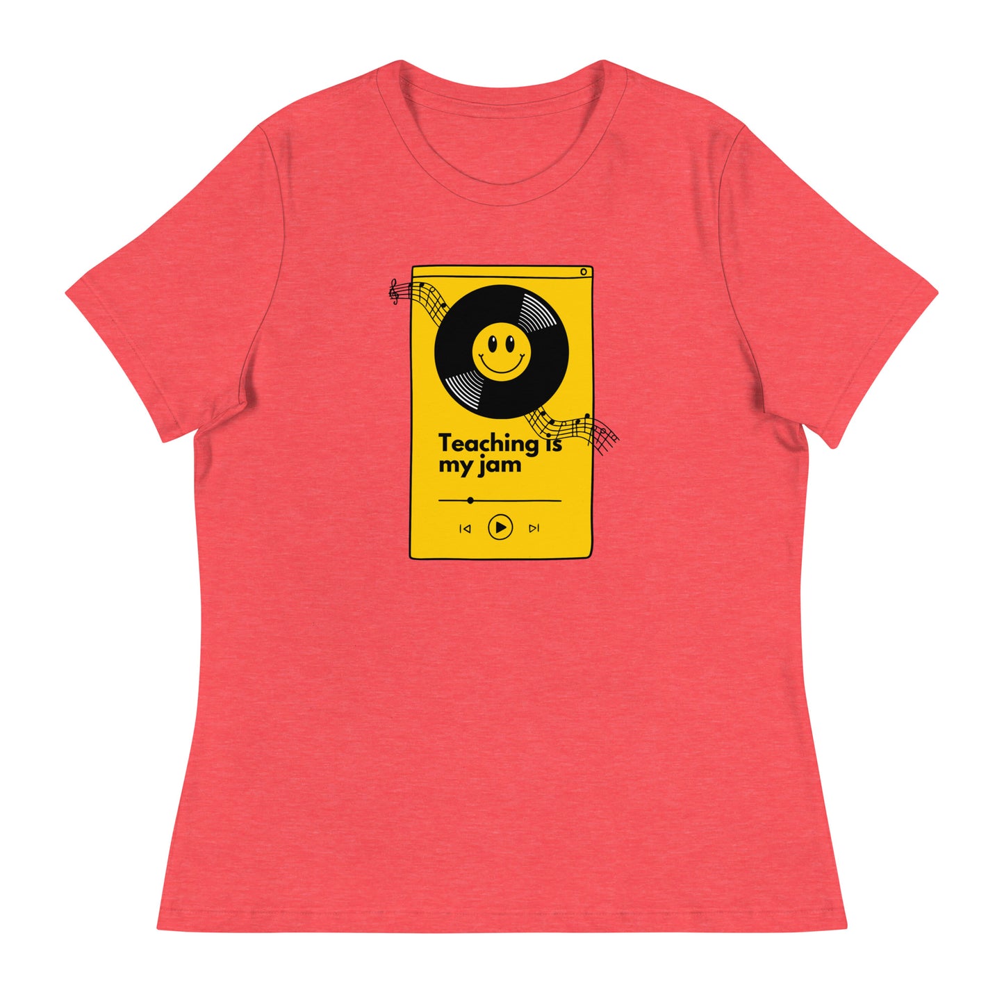 Teaching is my Jam Women's Relaxed T-Shirt