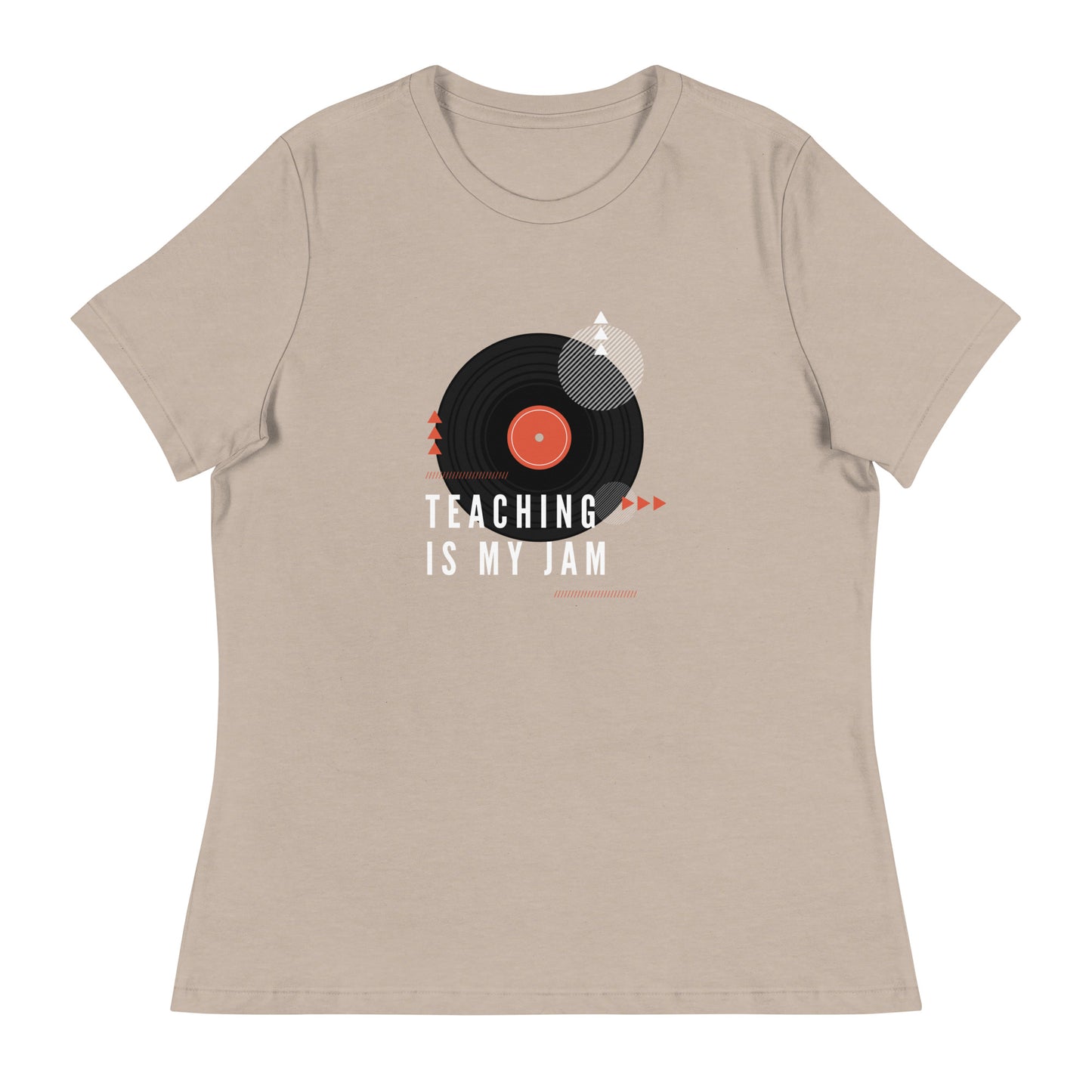Teaching is my Jam Women's Relaxed T-Shirt